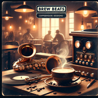 Brew Beats: Coffeehouse Sessions