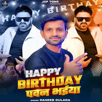 Happy Birthday Pawan Bhaiya