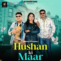 Hushan Ki Maar