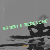 SAMBA E MERENGHE