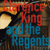 Clarence King and the Regents