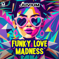 Funky Love Madness