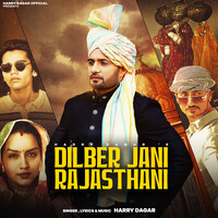 Dilber Jani Rajasthani