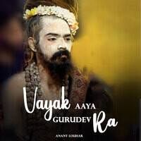 Vayak Aaya Gurudev Ra