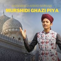 Murshidi Ghazi Piya