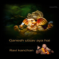 Ganesh Utsav Aya Hai