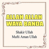 Allah Allah Waya Banda