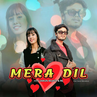 Mera Dil (Feat. Gaurav Shrivastava)