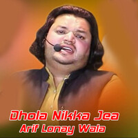 Dhola Nikka Jea