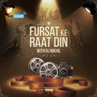 Fursat Ke Raat Din  with RJ Nikhil - season - 1