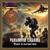 Param Vir Chakra - Garv ki Gathayein - season - 1