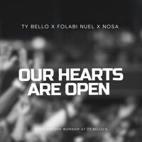 Our Hearts Are Open