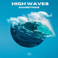 High Waves