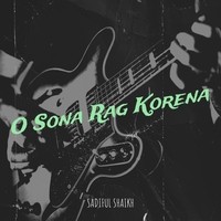 O Sona Rag Korena