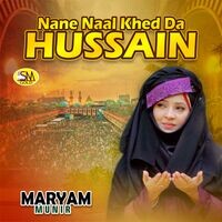 Nane Naal Khed Da Hussain