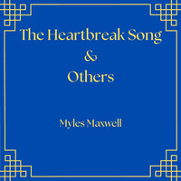 The Heartbreak Song & Others