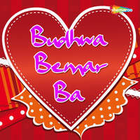 Budhwa Bemar Ba