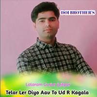 Telar Ler Diyo Aav To Ud R Kagala