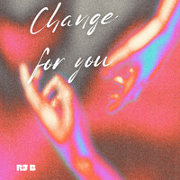 Change for You