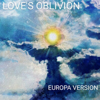 Love's Oblivion (Europa Version)