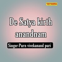 De Satya Kirth Anandnam