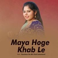 Maya Hoge Khab Le