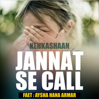 Jannat Se Call