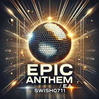 Epic Anthem (Ea)