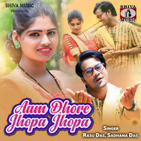 Aam Dhore Jhopa Jhopa