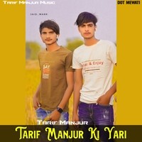 Tarif Manjur Ki Yari