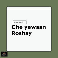 Che Yewaan Roshay