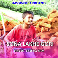 Sona Lakhe Gori