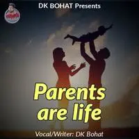 Parents Are Life