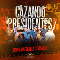 Cazando Presidentes