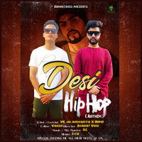 Desi Hip Hop ( Anthem )