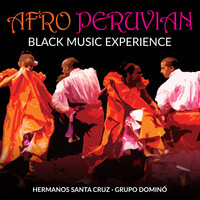 Afro Peruvian: Black Music Experience