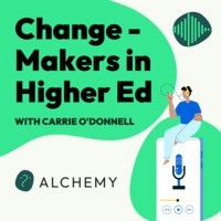 Change-Makers in Higher Ed - season - 1