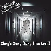 Chay's Song (Why Him Lord)