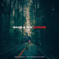 Back 2 the Woods