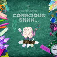 Conscious Shhh