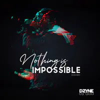 Nothing Is Impossible (Cover)
