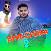 Bhai Chara 2