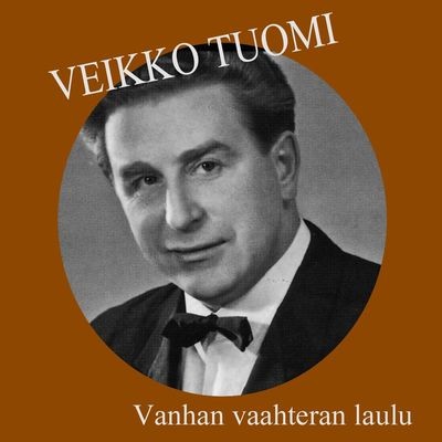 Onnen sävel MP3 Song Download by Veikko Tuomi (Vanhan vaahteran laulu)|  Listen Onnen sävel Finnish Song Free Online