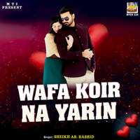 Wafa Koir Na Yarin