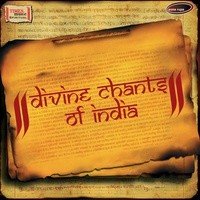 Divine Chants Of India