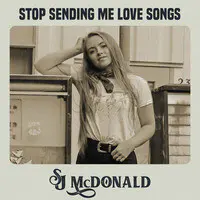 Stop Sending Me Love Songs