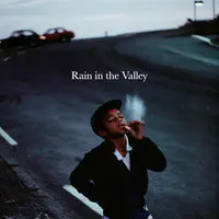 Rain in the Valley