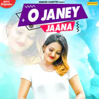 O Janey Jaana