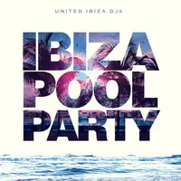 Ibiza Pool Party