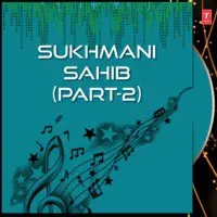 Sukhmani Sahib(Part-2)